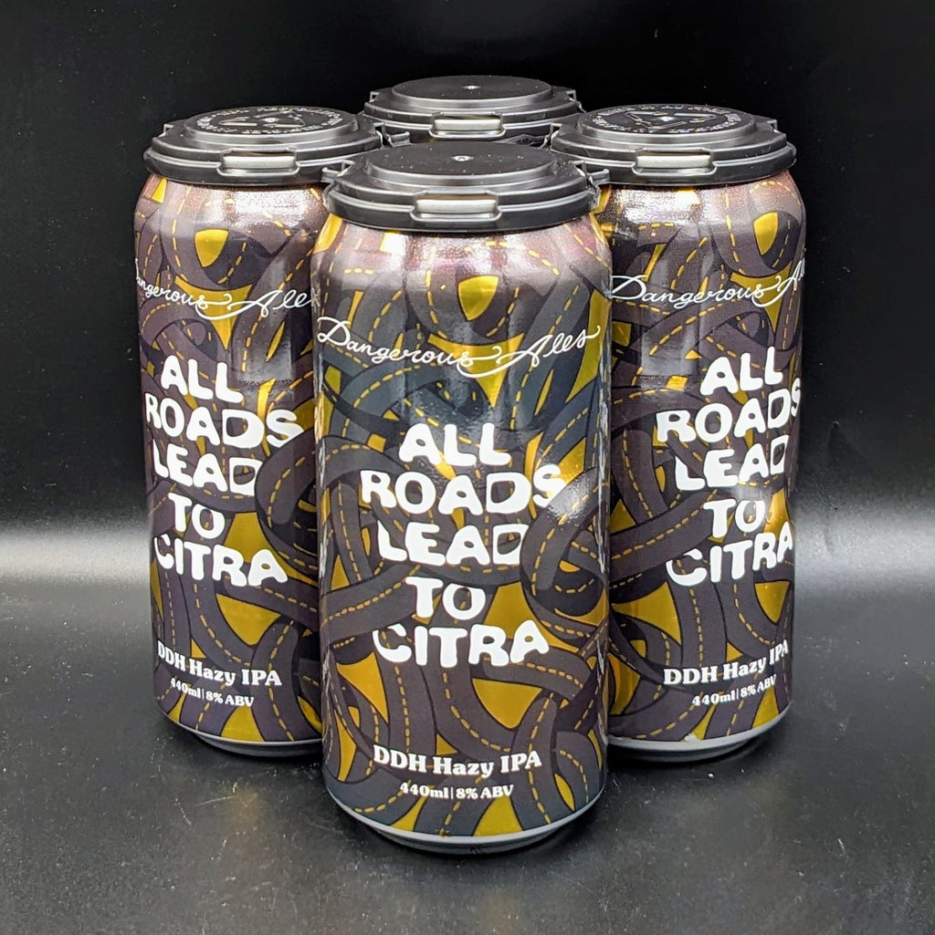 Dangerous Ales All Roads Lead to Citra DDH Hazy IPA Can 4pk - Saccharomyces Beer Cafe