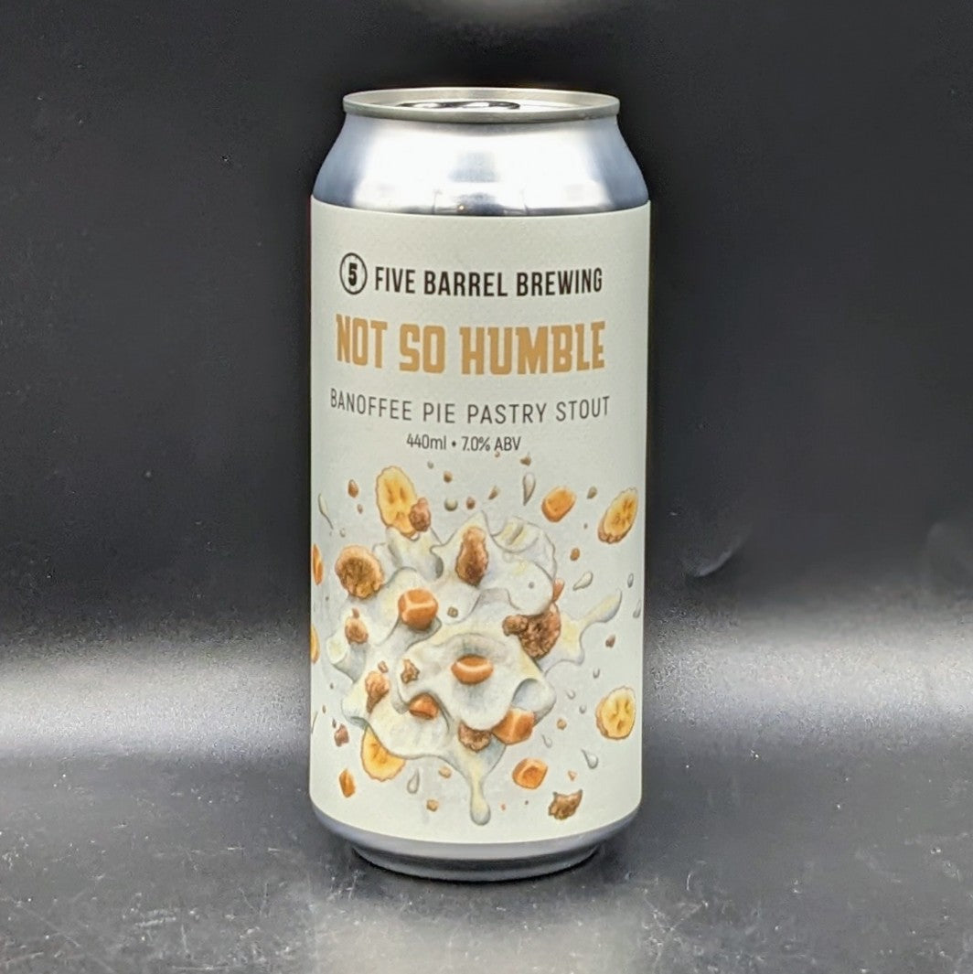 Five Barrel Not So Humble Banoffee Pie Pastry Stout Can Sgl