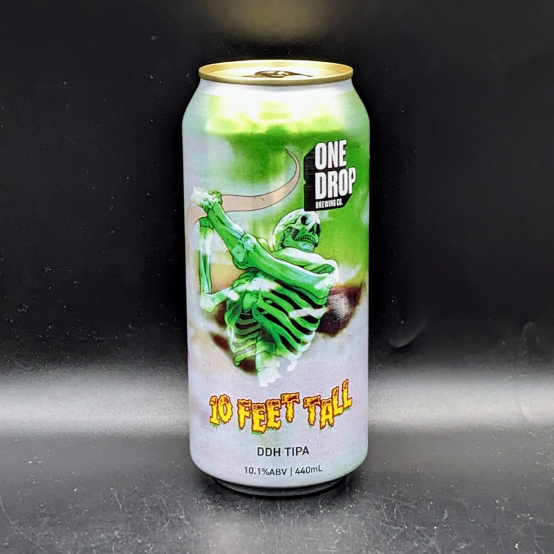 One Drop 10 Feet Tall DDH TIPA