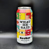 Seeker What He Said West Coast IPA